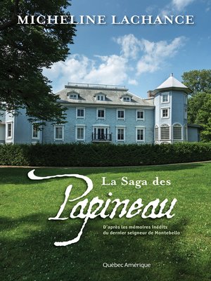 cover image of La Saga des Papineau